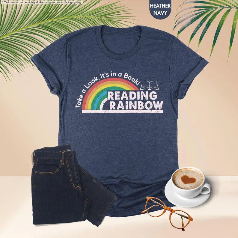 Take a Look Its in a Book Shirt, Reading Rainbow Shirt, Book Lover Tee