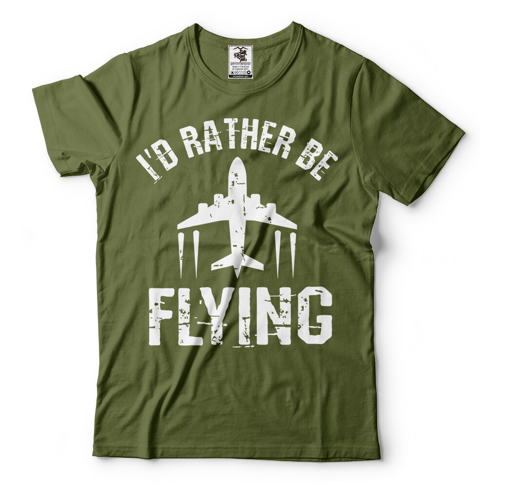 I’d Rather Be Flying Airplane Pilot Shirt Flying Gift Tee Pilot Shirts For Men