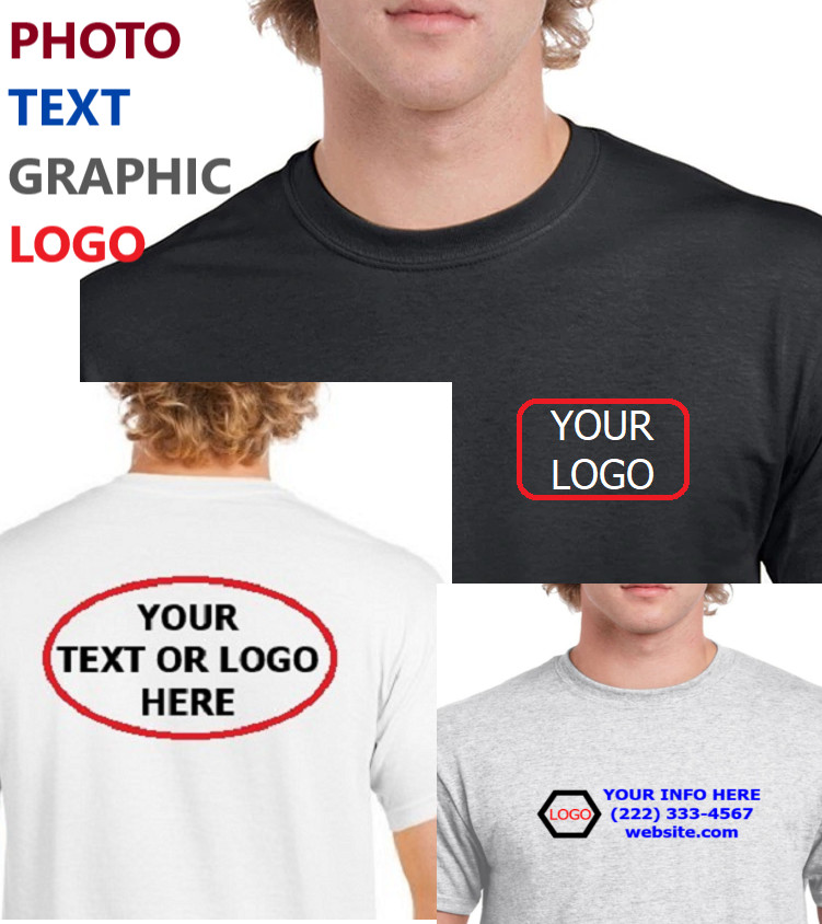 CUSTOM LOGO, TEXT, BASIC GRAPHICS T-Shirt, ANY Color Shirt, Youth-Adult Sm-6XL,