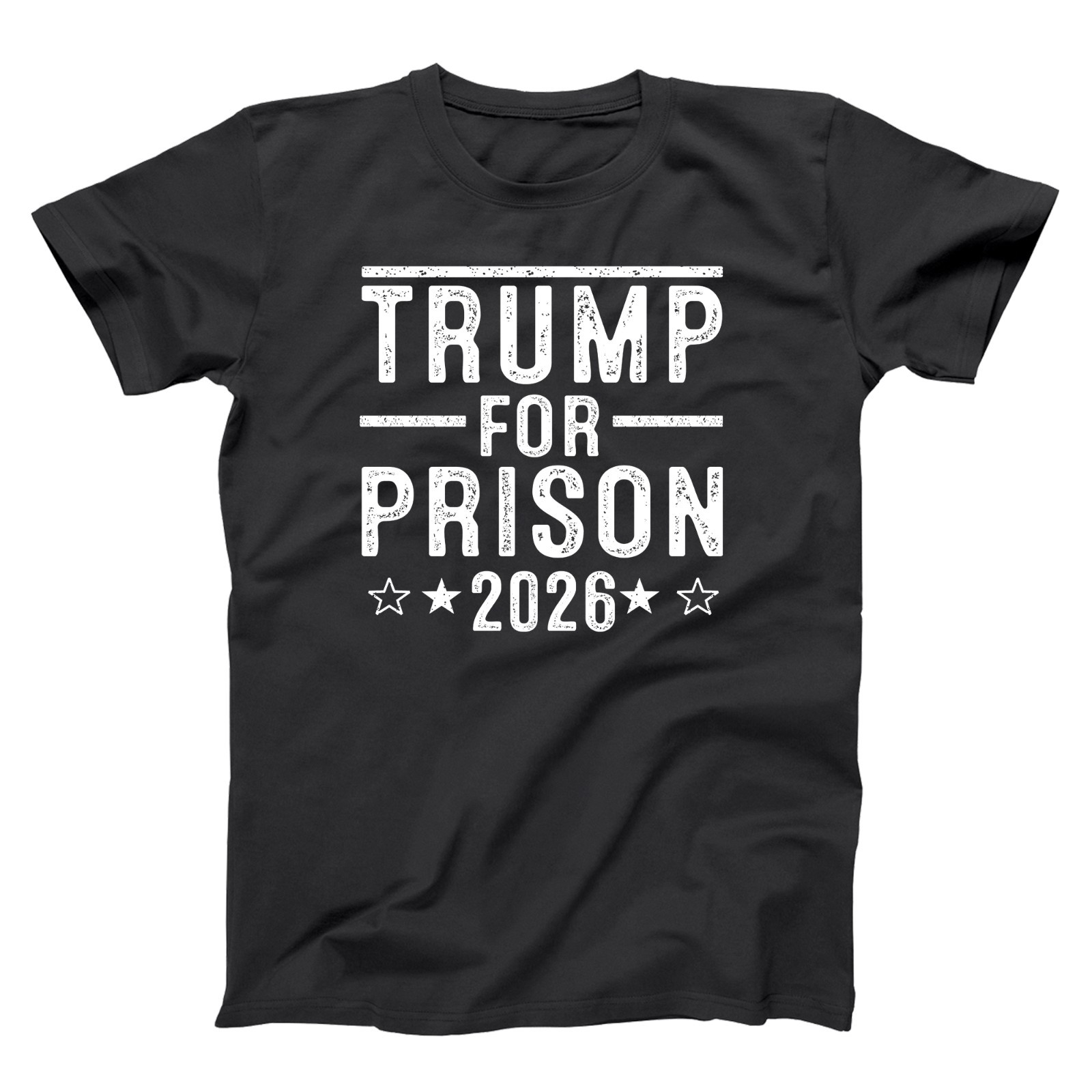 Trump For Prison 2026 – funny democrat liberal left wing anti maga humor T-shirt