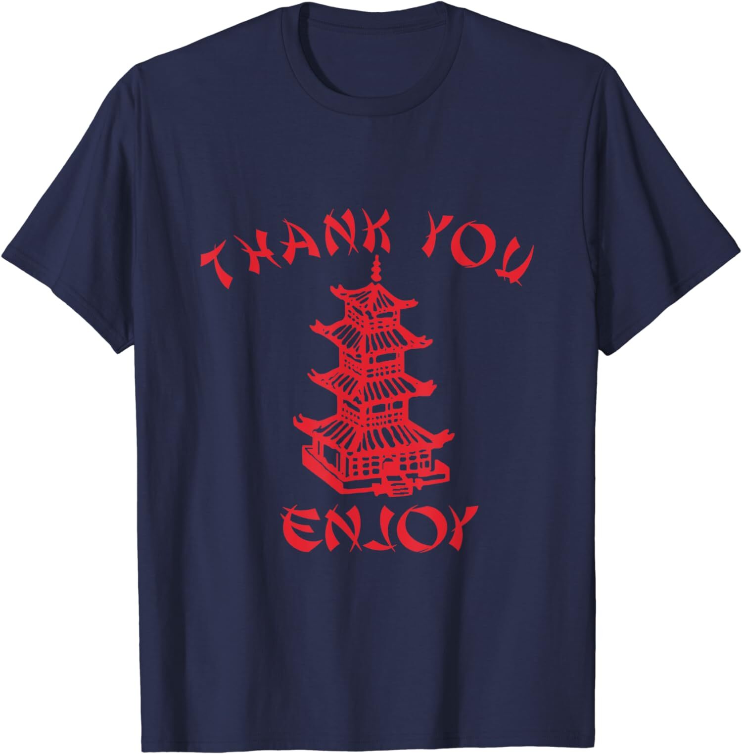 Chinese Takeaway Food Thank You Enjoy Funny Asian Unisex T-Shirt