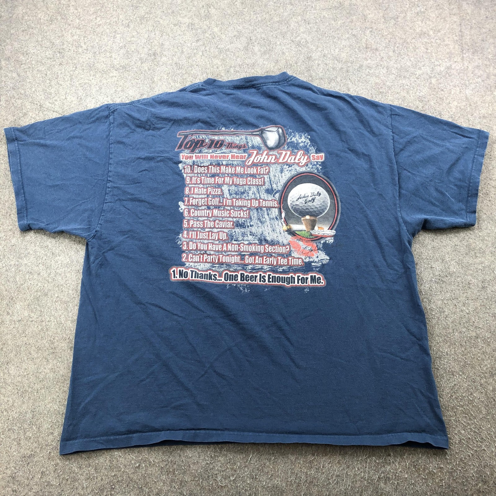 John Daly Shirt Mens 2XL Blue Top 10 Things You Will Never Hear Say Golf Graphic