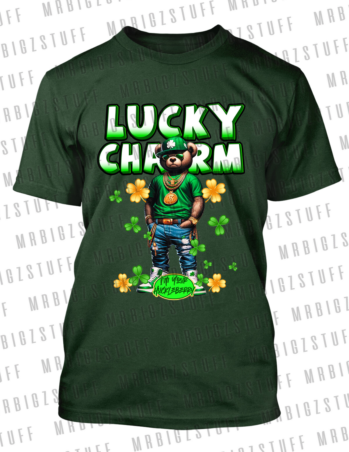 St Patrick’s Day Bear Lucky Charm I’m Your Huckleberry Tee Shirt ProClub Shaka T