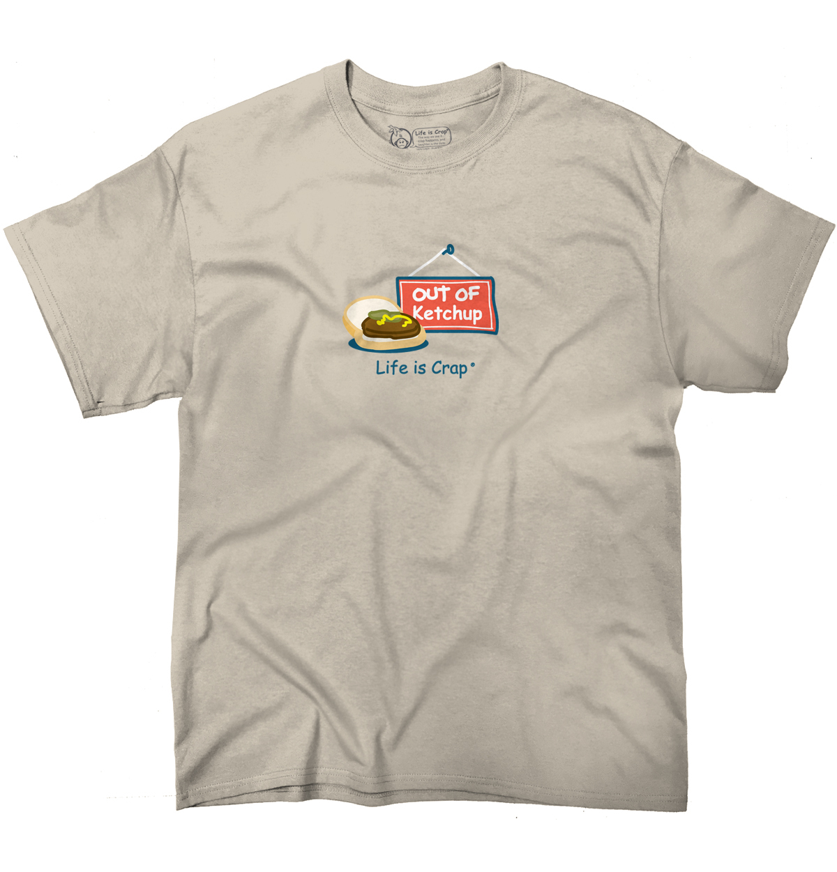 Life is Crap Out of Outdoor Summer BBQ Grill Womens or Mens Crewneck T Shirt Tee