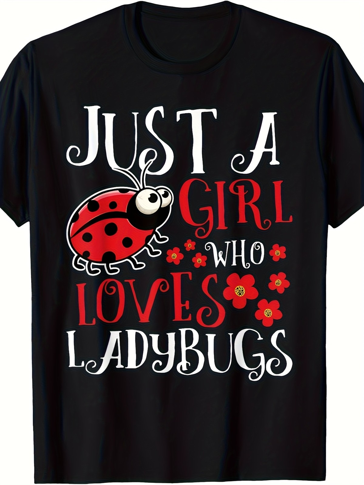 Men’s & Women’s 100% Cotton Ladybug T-Shirt – Retro “Just A Girl Who Loves