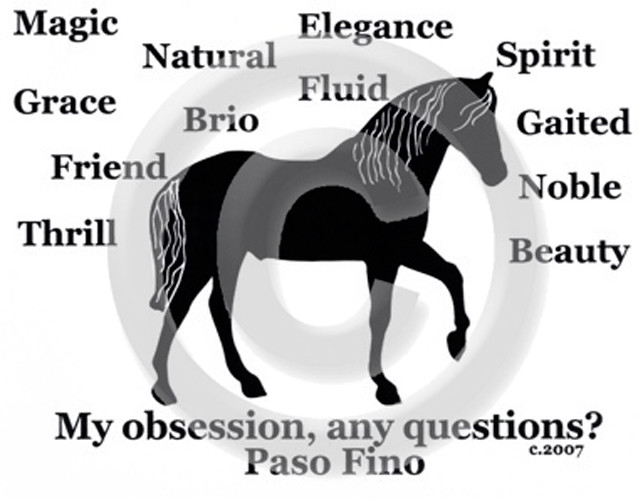 Paso Fino Horse My Obsession, Questions? T-shirt Choice of size and color