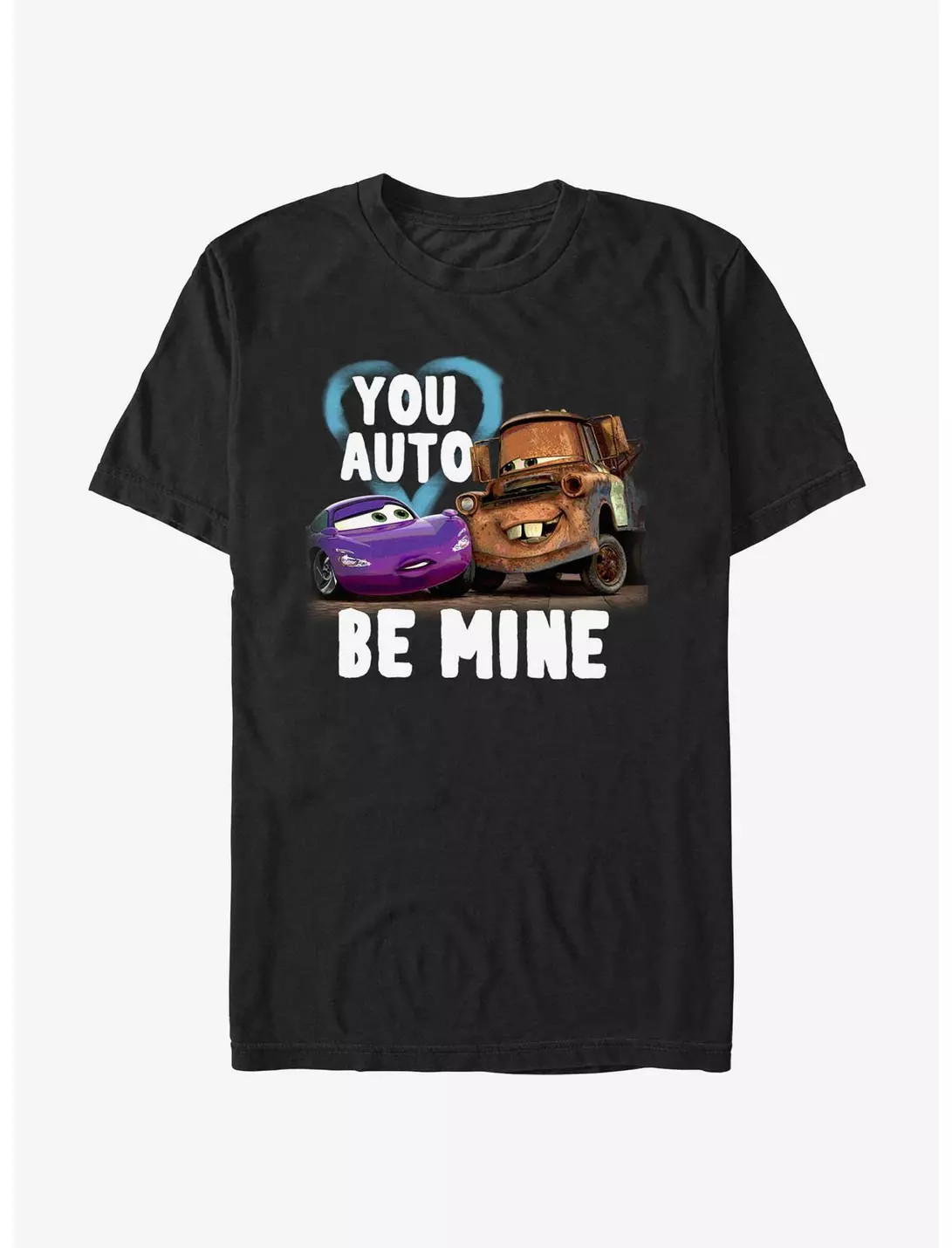 Disney Pixar Cars You Auto Be Mine T Shirt Size S – 5XL Gift For Friends