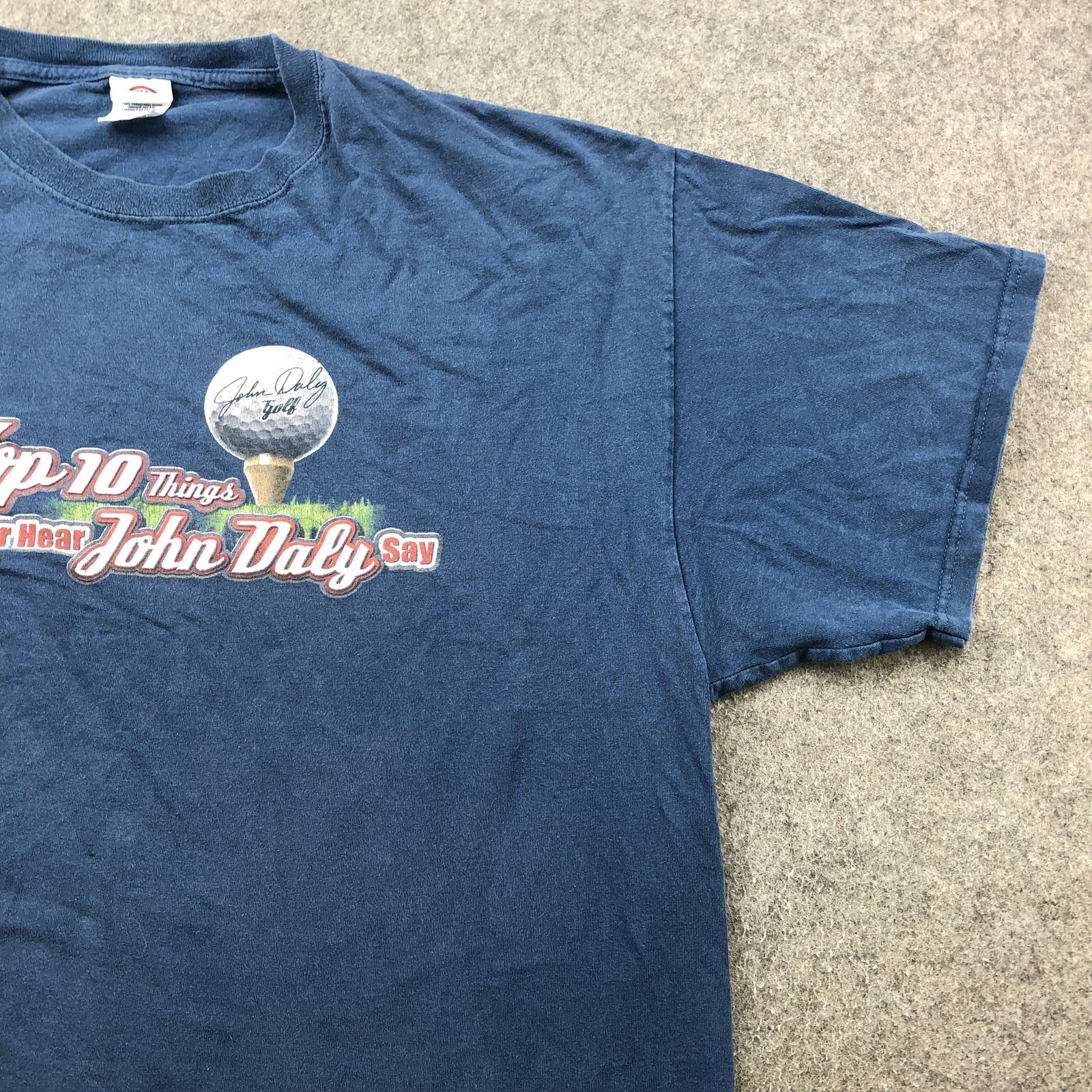 John Daly Shirt Mens 2XL Blue Top 10 Things You Will Never Hear Say Golf Graphic
