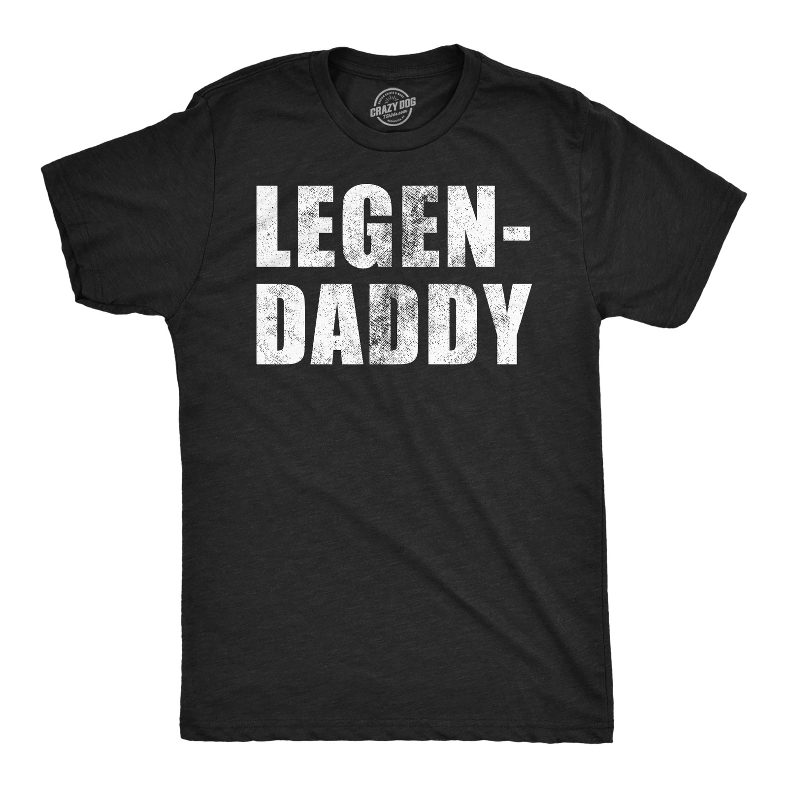Mens Funny T Shirts Legendaddy Sarcastic Fathers Day Novelty Tee for Men