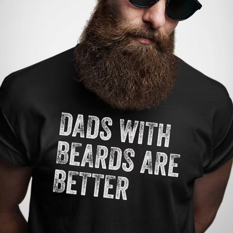 Dads With Beards Are Better Beard Fathers Day Gift Mens Gidan Tee