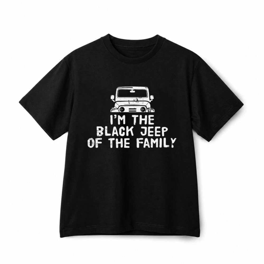 I’m The Black Jeep Of The Family Distressed Truck Graphic Black Off Road Lover C