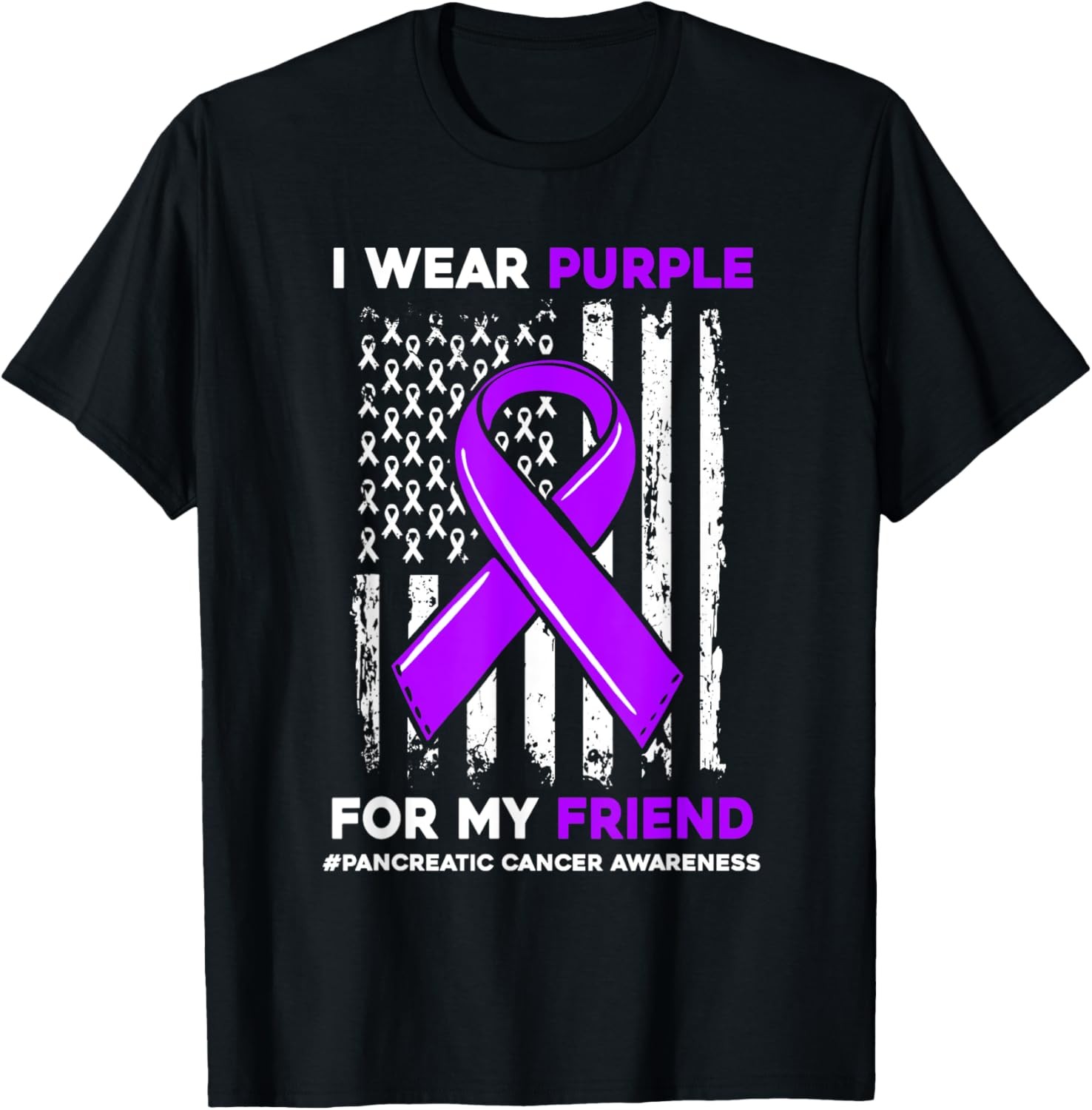 I Wear Purple For My Friend Pancreatic Cancer Awareness T-Shirt