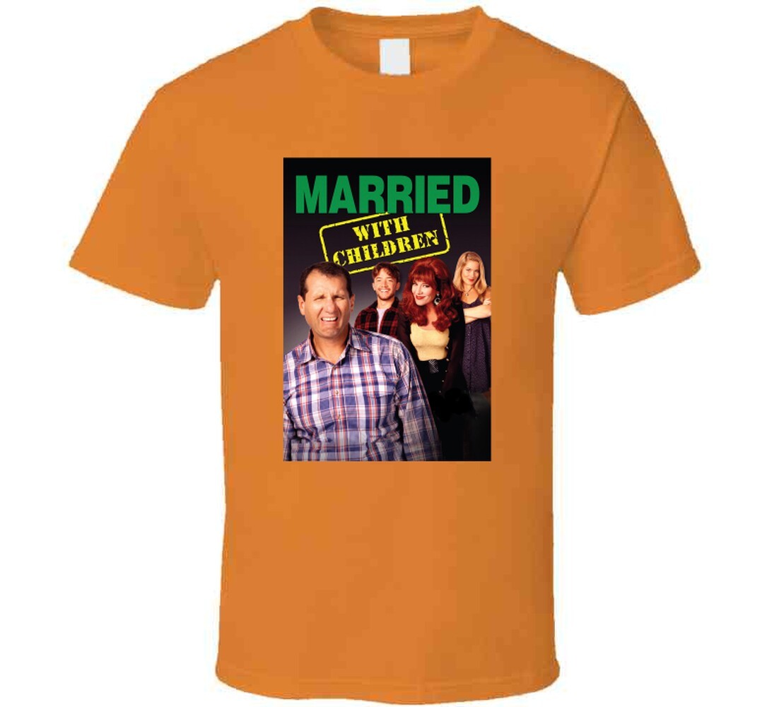 Married With Children Tv Show Tee Funny 90s Television Series Fan Cool T Shirt