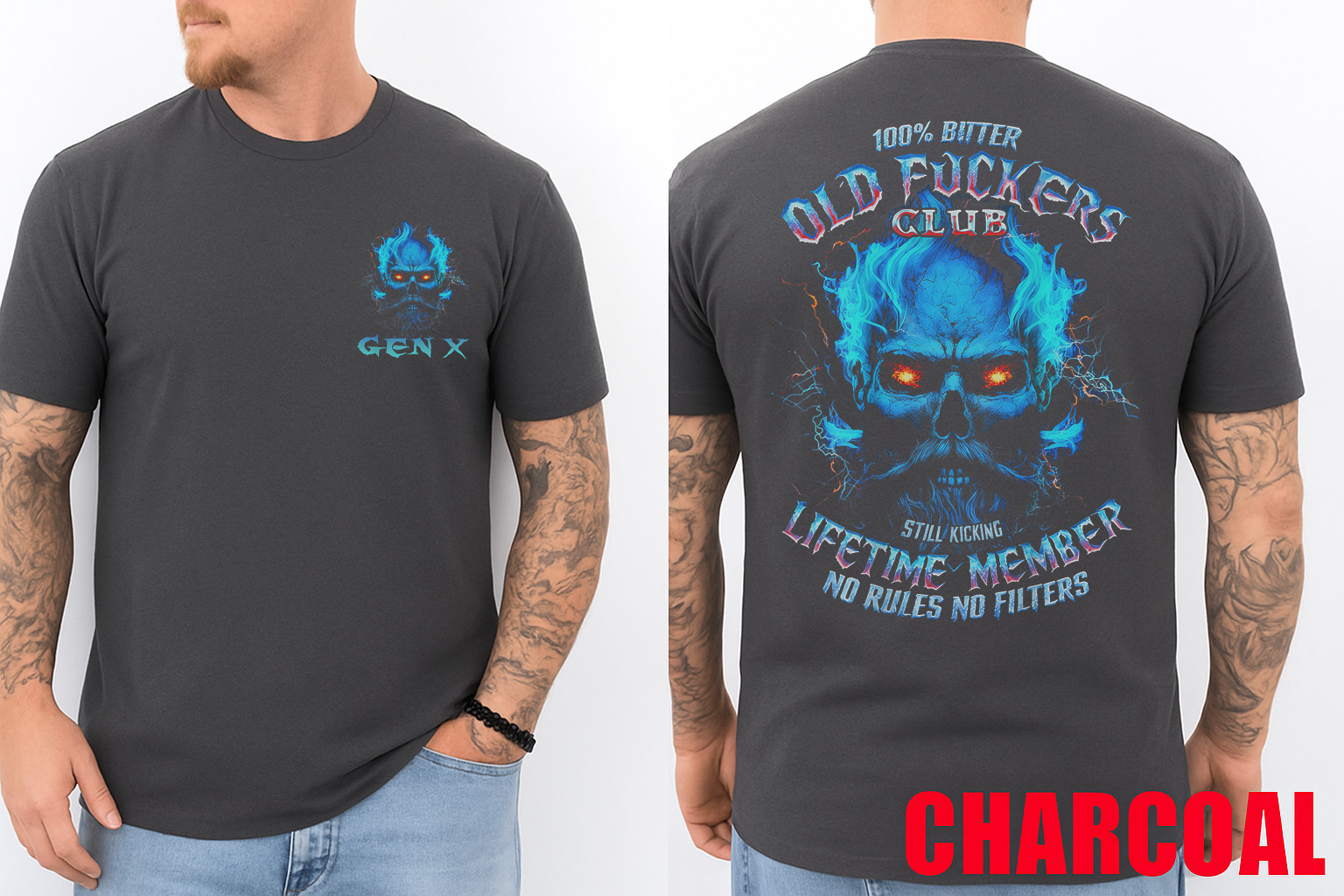 GEN X 100% Bitter Old F*cker Club 2 Sided T-Shirt