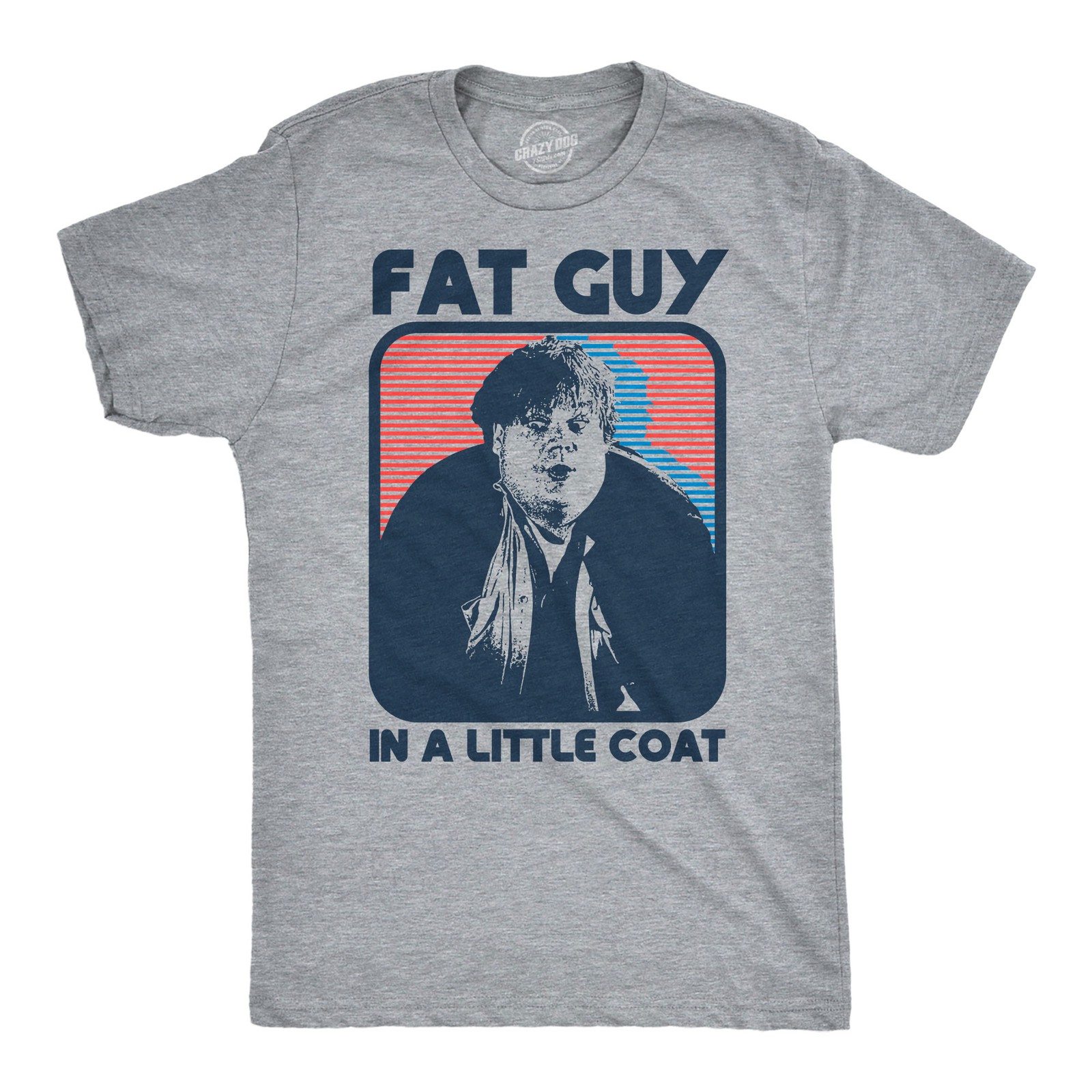 Mens Funny T Shirts Fat Guy In A Little Coat Sarcastic Chris Farley Joke Tee For