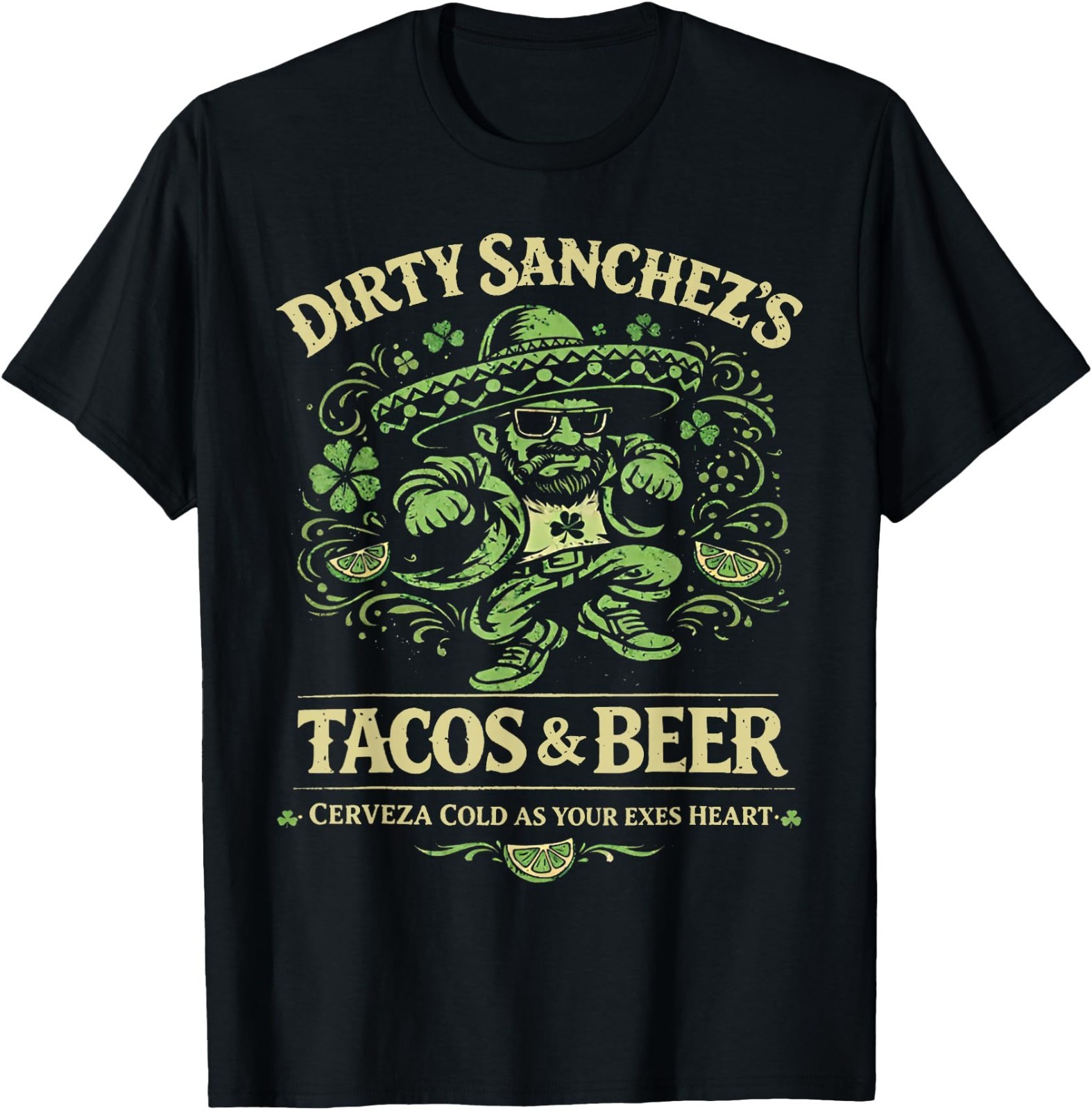 Dirty Sanchez’s Tacos & Beer Men Women T-Shirt, Gildan 5000 Tee