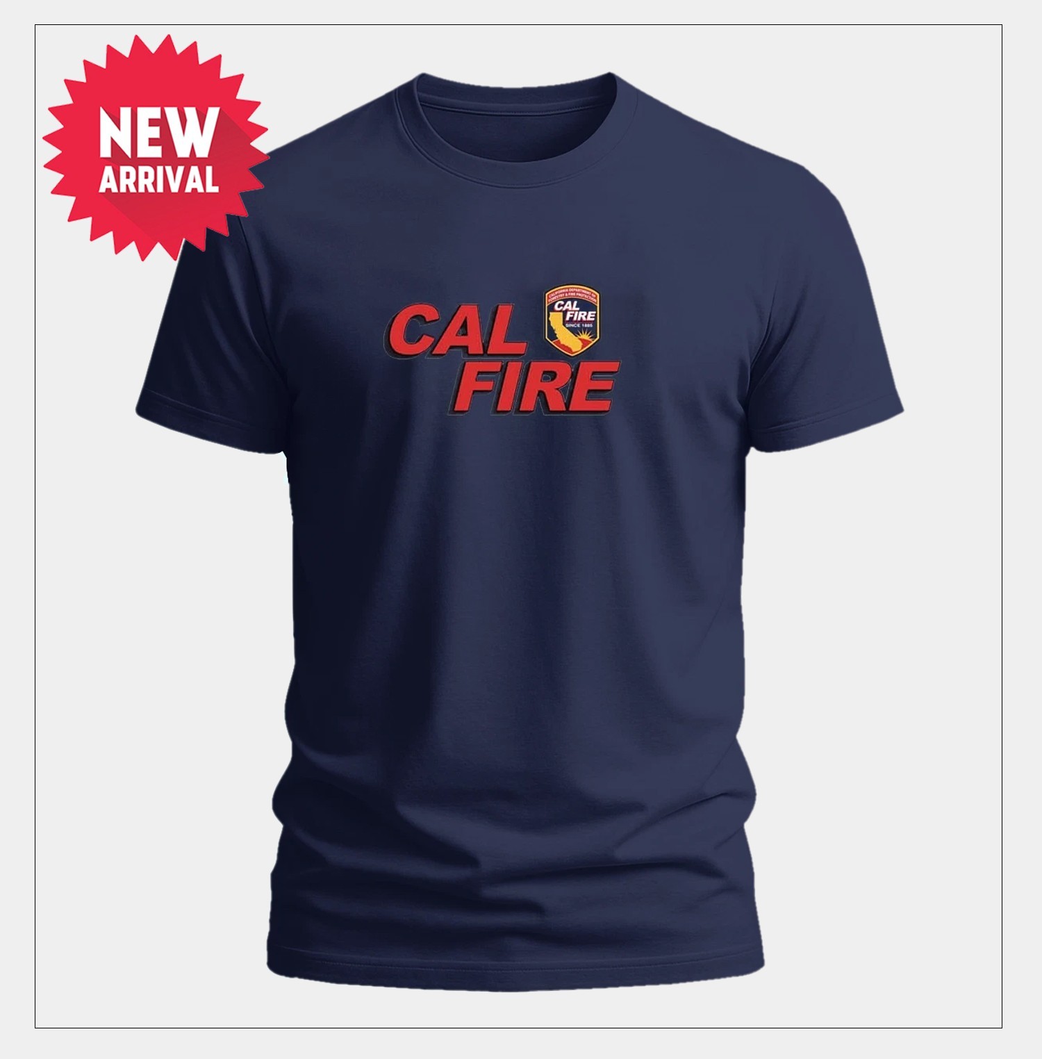 CAL FIRE SINCE 1885 LOGO T-Shirt Gifts – USA Size S-5XL