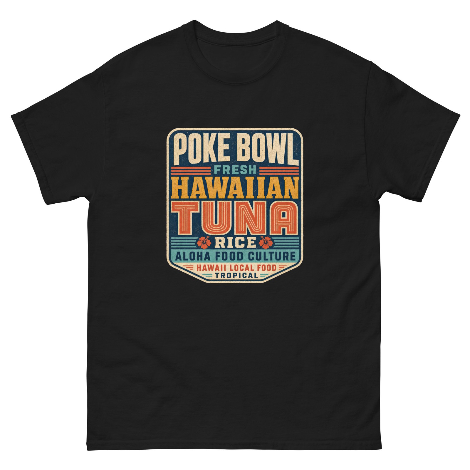 Poke Bowl Hawaii T-Shirt | Unisex Tee Mens Womens Beach Surf Tropical Gift