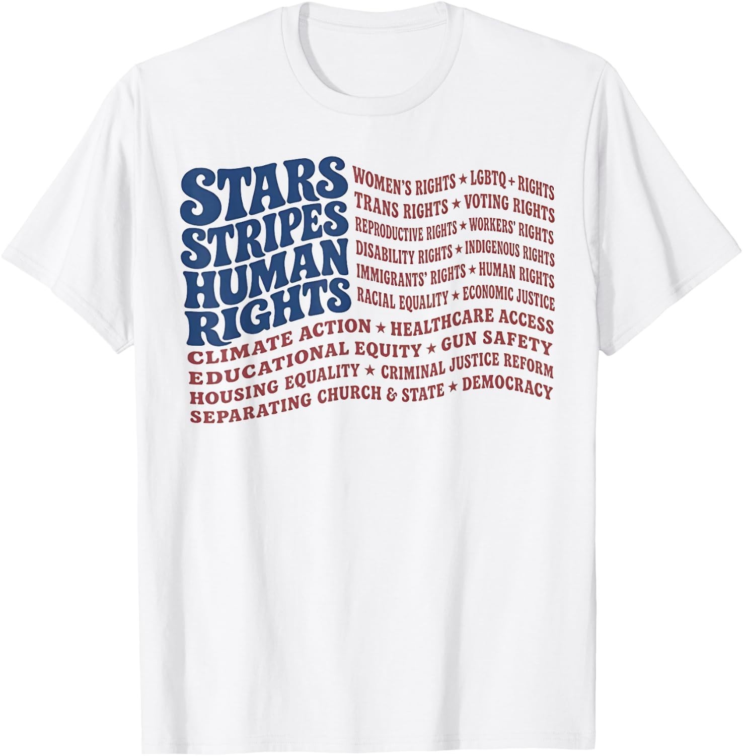 4th of July Shirt Stars Stripes and Human Rights USA Flag T-Shirt