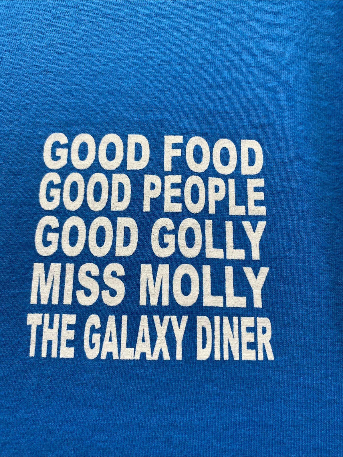 Galaxy Diner Hatch Utah Tshirt Adult 2XL Good Food Good People Good Golly Miss M
