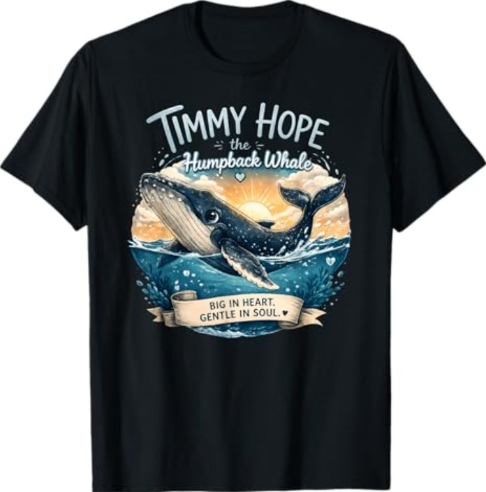 Timmy Hope Cute Humpback Whale Gentle Heart T-Shirt