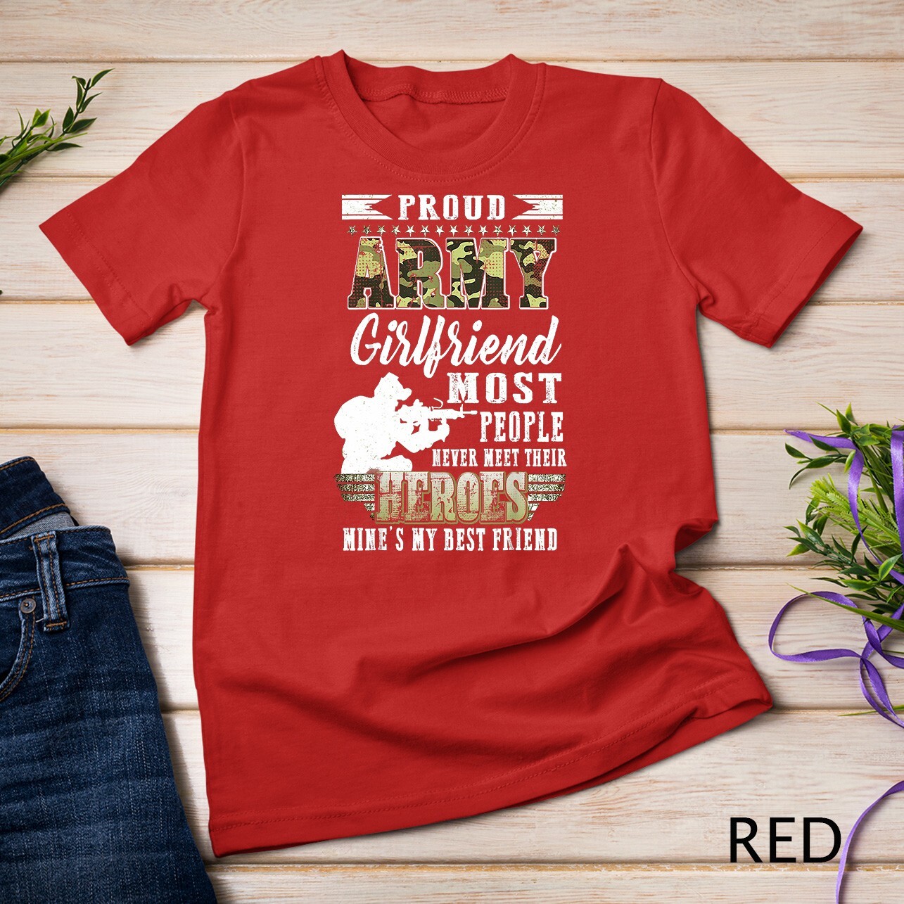 Womens Proud Army Girlfriend Most People T-Shirt Unisex T-shirt