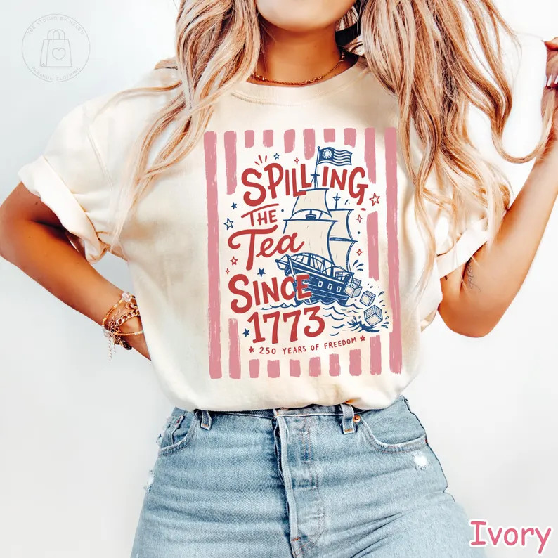 Spilling The Tea Since 1773 Funny Patriotic Graphic T Shirt S-5XL