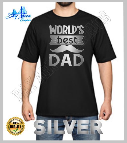 WORLD’S BEST DAD T-SHIRT HTV DESIGN CHOOSE COLOR AND SIZE GREAT GIFT