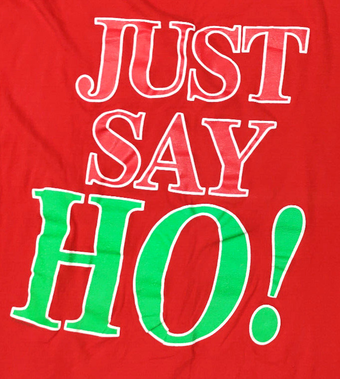 Vtg? Trend Basics “Just Say HO! Red T-Shirt” Size XL~Retro