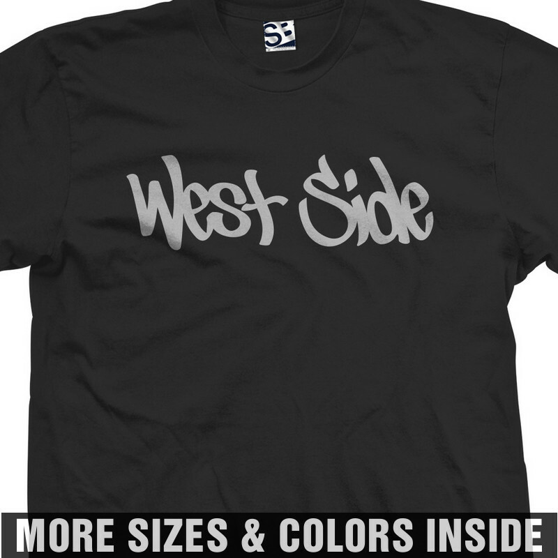 West Side Tag Shirt – Graffiti Tagger LA EastSide Street Tee – All Size Colors