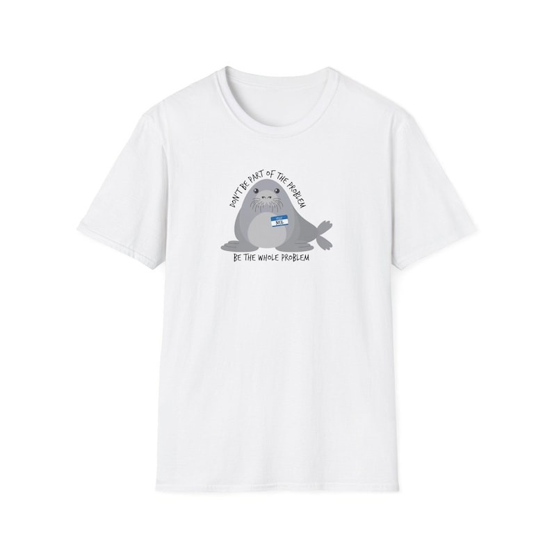 Neil Shirt, Seal Shirt, Cute Shirt, Problem Shirt, Unisex Tshirt, Sport, Adult