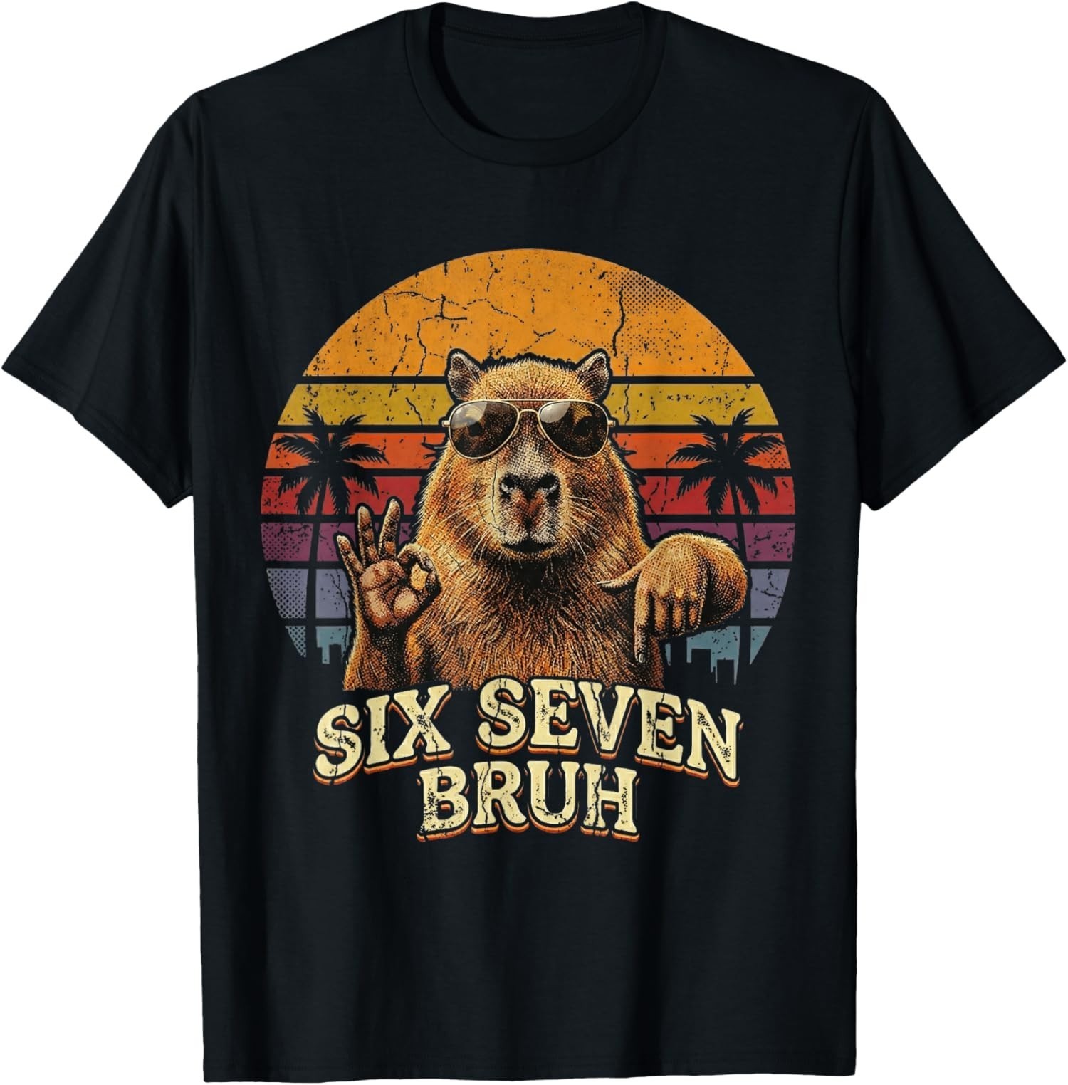 Six Seven Bruh 67 Capybara 6 7 Funny Meme Animal Unisex Sweatshirt T-shirt