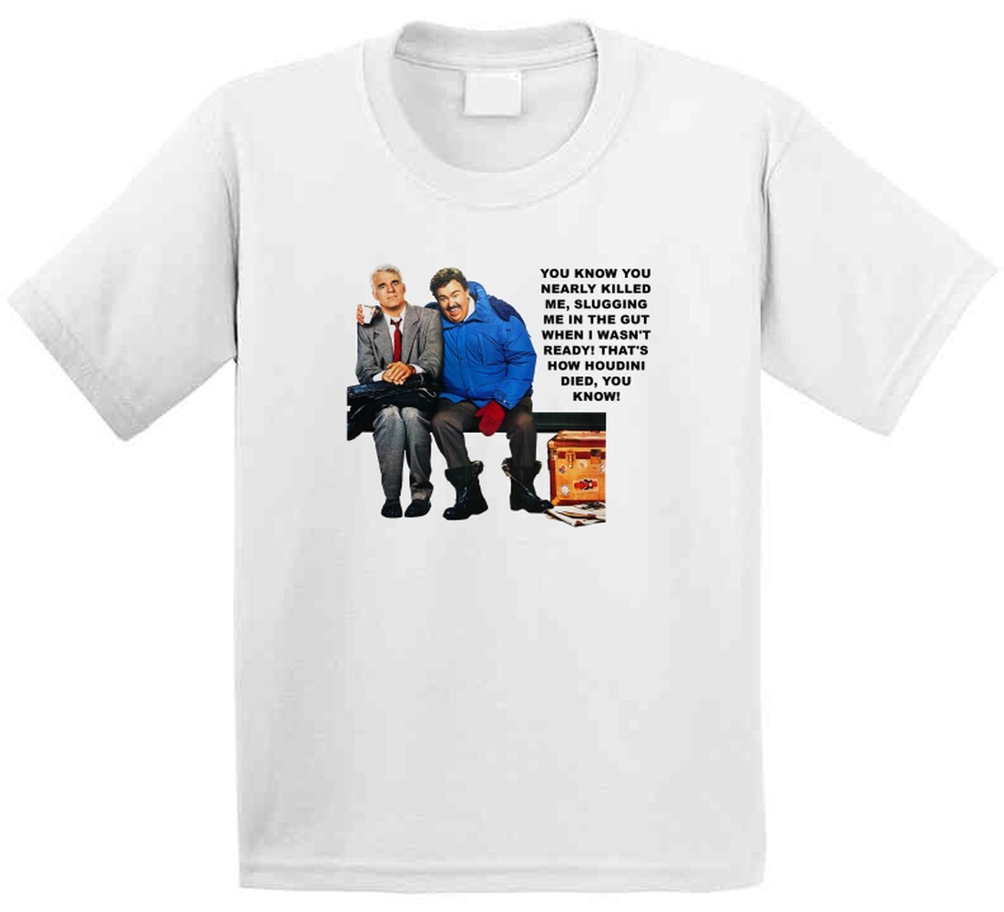 Planes Trains Automobiles Del And Neal You Know You Nearly Killed Me Favorite Mo