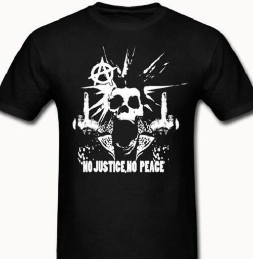 No Justice No Peace Anarchy Punk T shirt Tee Rock Skull anarchist