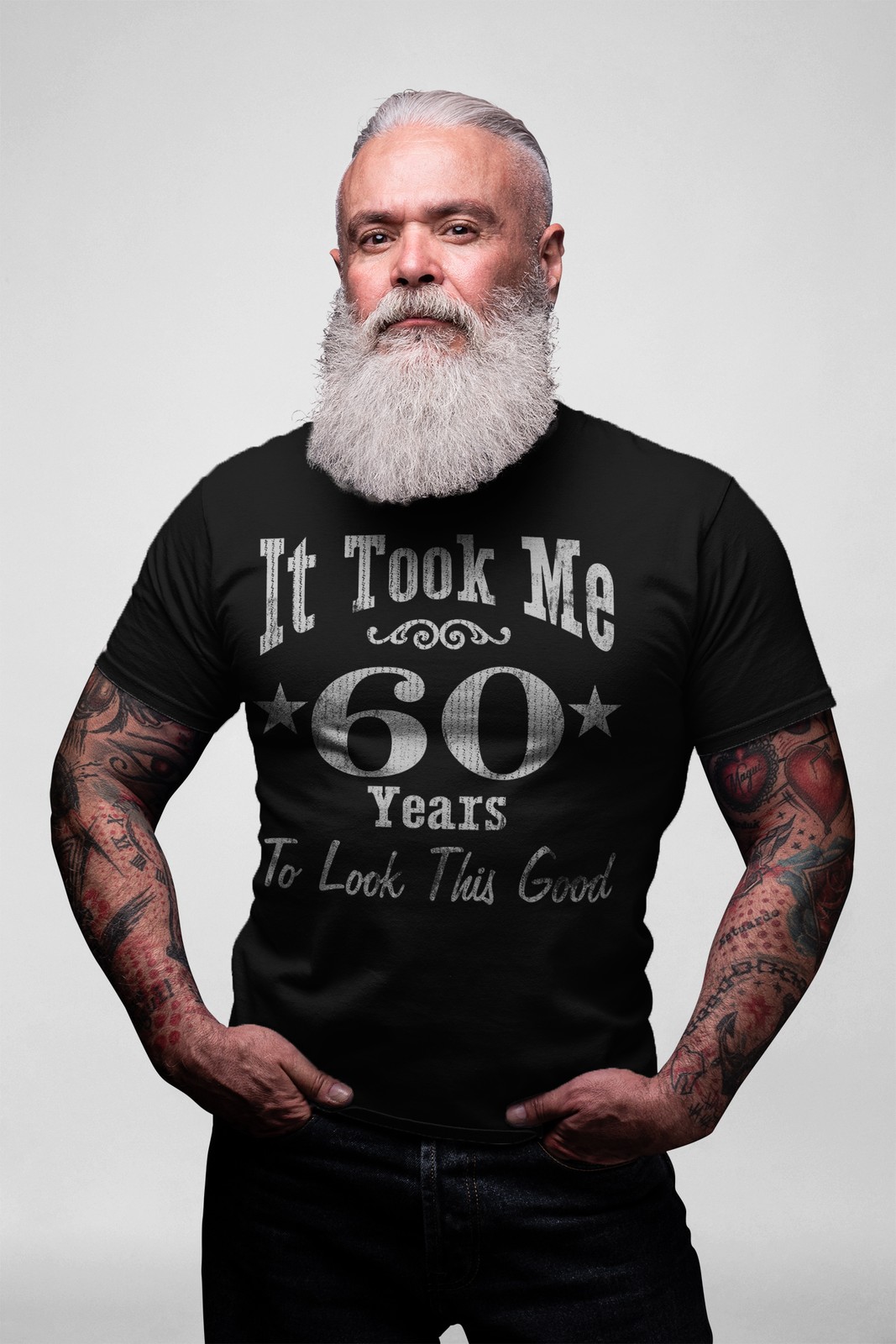 60th Birthday Gift Shirt For Men – It Took Me 60 Years To Look This Good