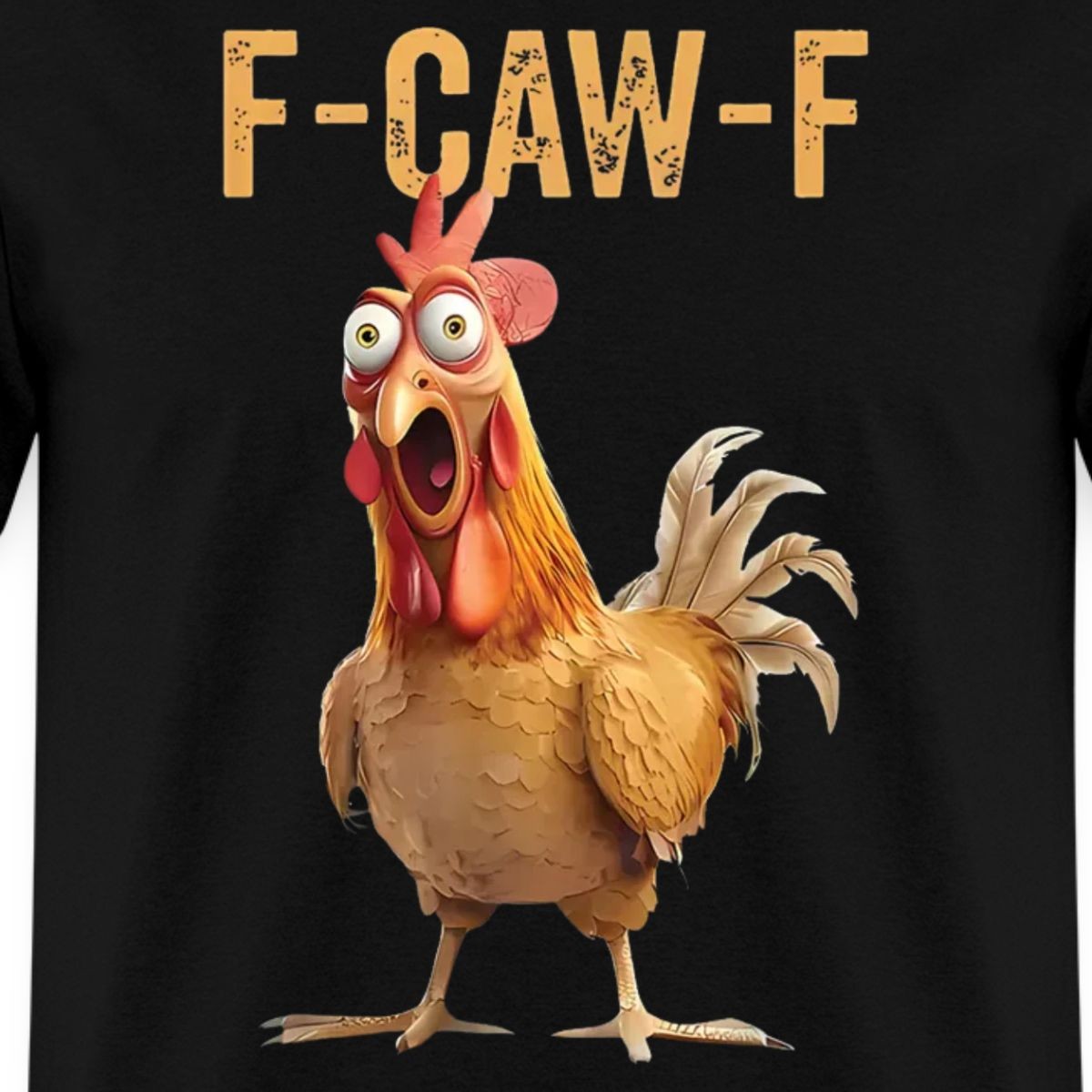 F-CAW-F | Funny Chicken Meme Men’s T-Shirt