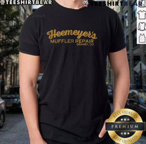 Nice Heemeyer Muffler Repair Granby Co T-Shirt