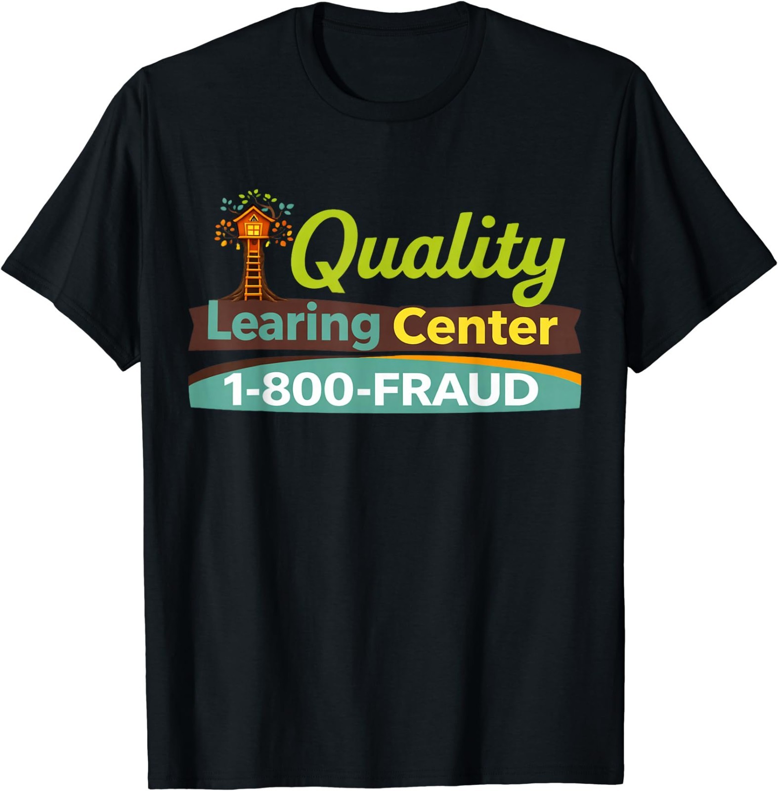 Quality Learning Center We are Still Learning Funny Unisex T-Shirt