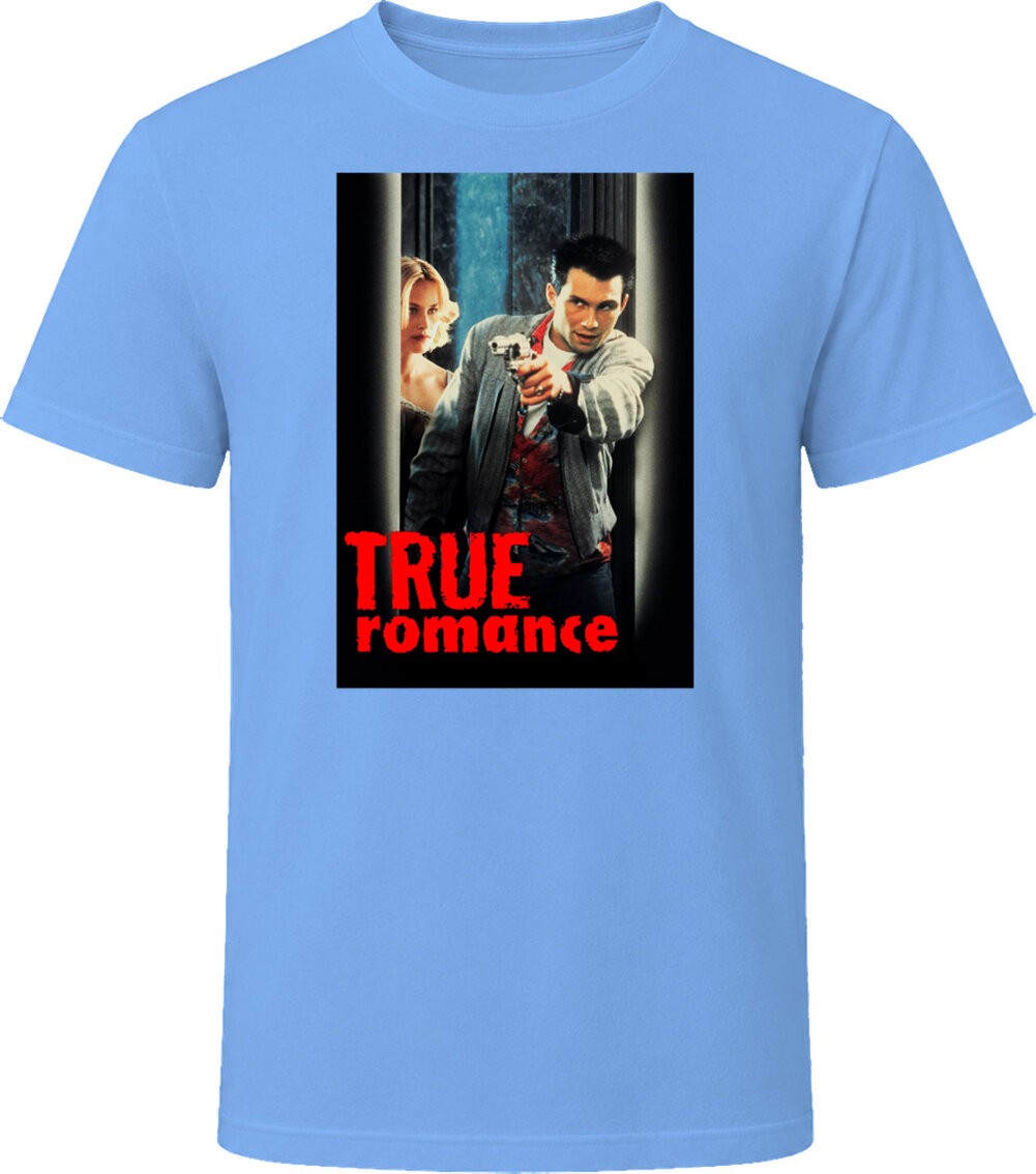 True Romance Movie Tee Cool 90s Romance Movie Fan T Shirt