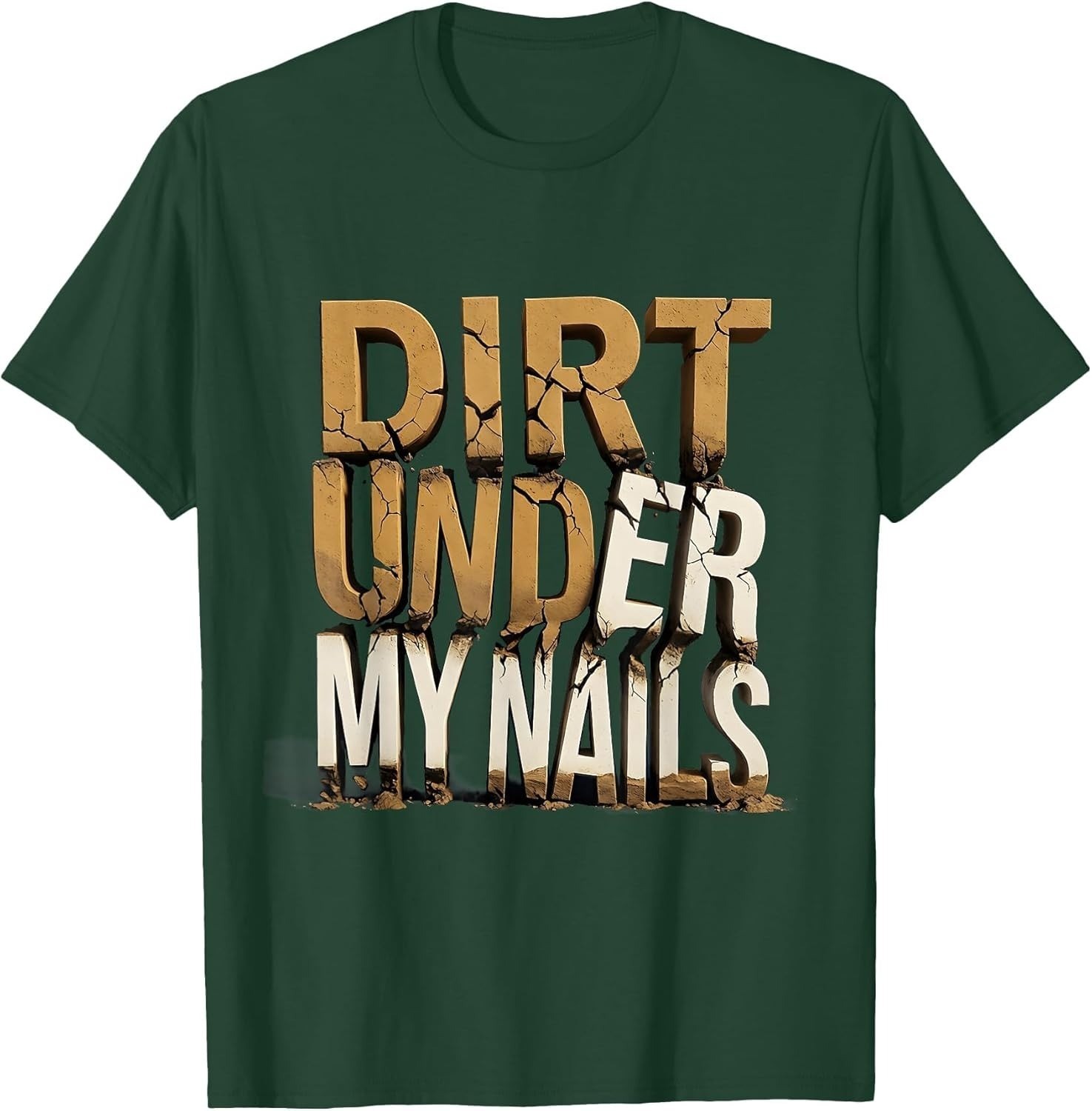 Dirt Under My Nails Hardworking Pride Unisex T-Shirt
