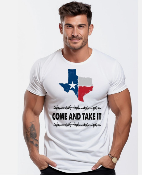 Texas Come And Take It T-shirt Border Security Patriotic USA Texas Map T-shirt