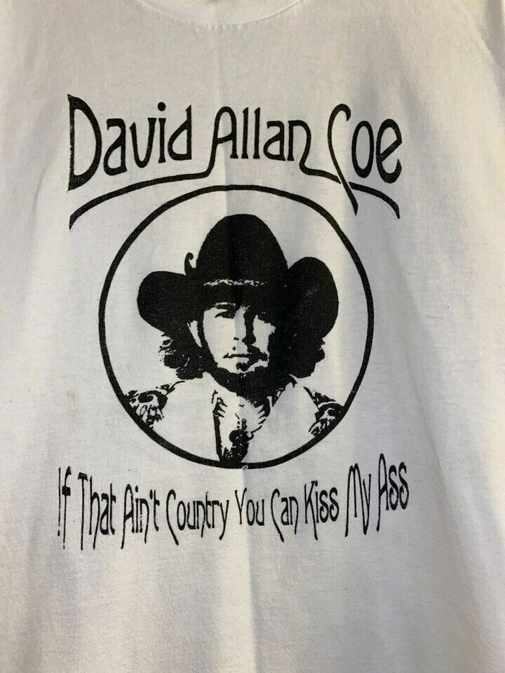 David Allan Coe You Can Kiss My A Shirt Classic White Unisex S-234XL BL2619