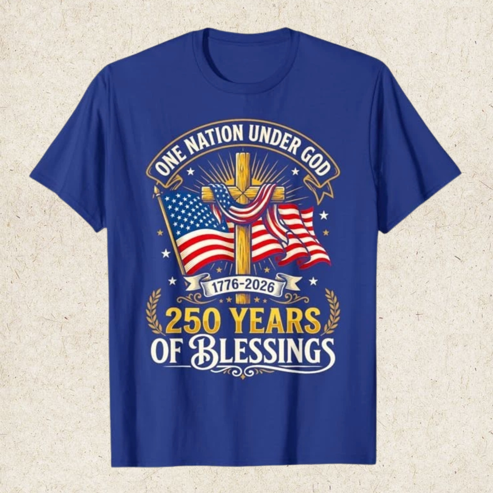 Freedom 250th Anniversary USA Flag Christian God Patriotic T-Shirt