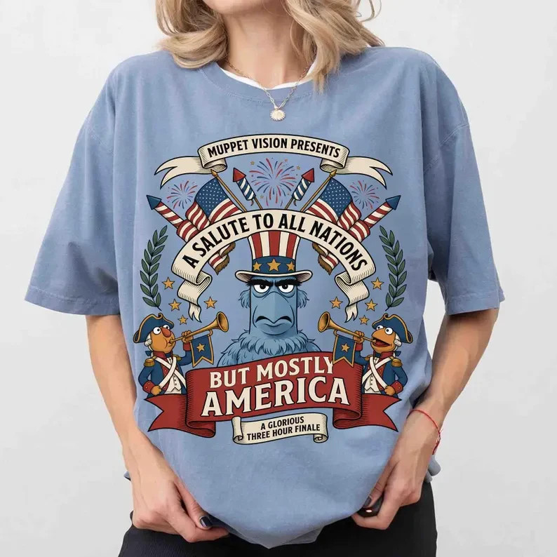 T-Shirt A Salute To All Nations But Mostly America Muppets, Sam The Eagle Patrio