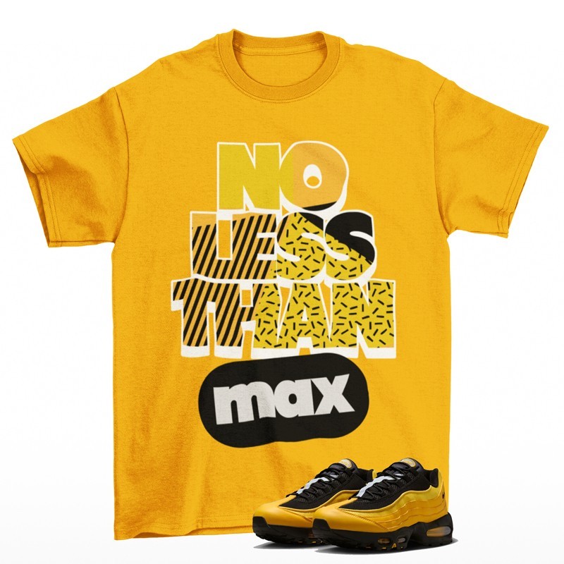 No Less Shirt Yellow to Match Air Max 95 Varsity Maize Taxi IB1667-700
