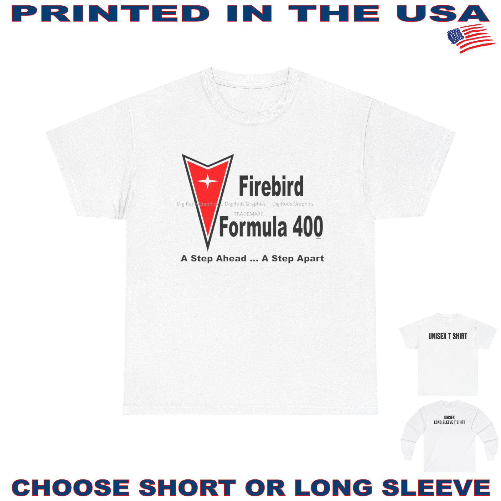 DigiRods Pontiac Firebird Formula 400 1970s Model Promo Quote Art Logo T Shirt