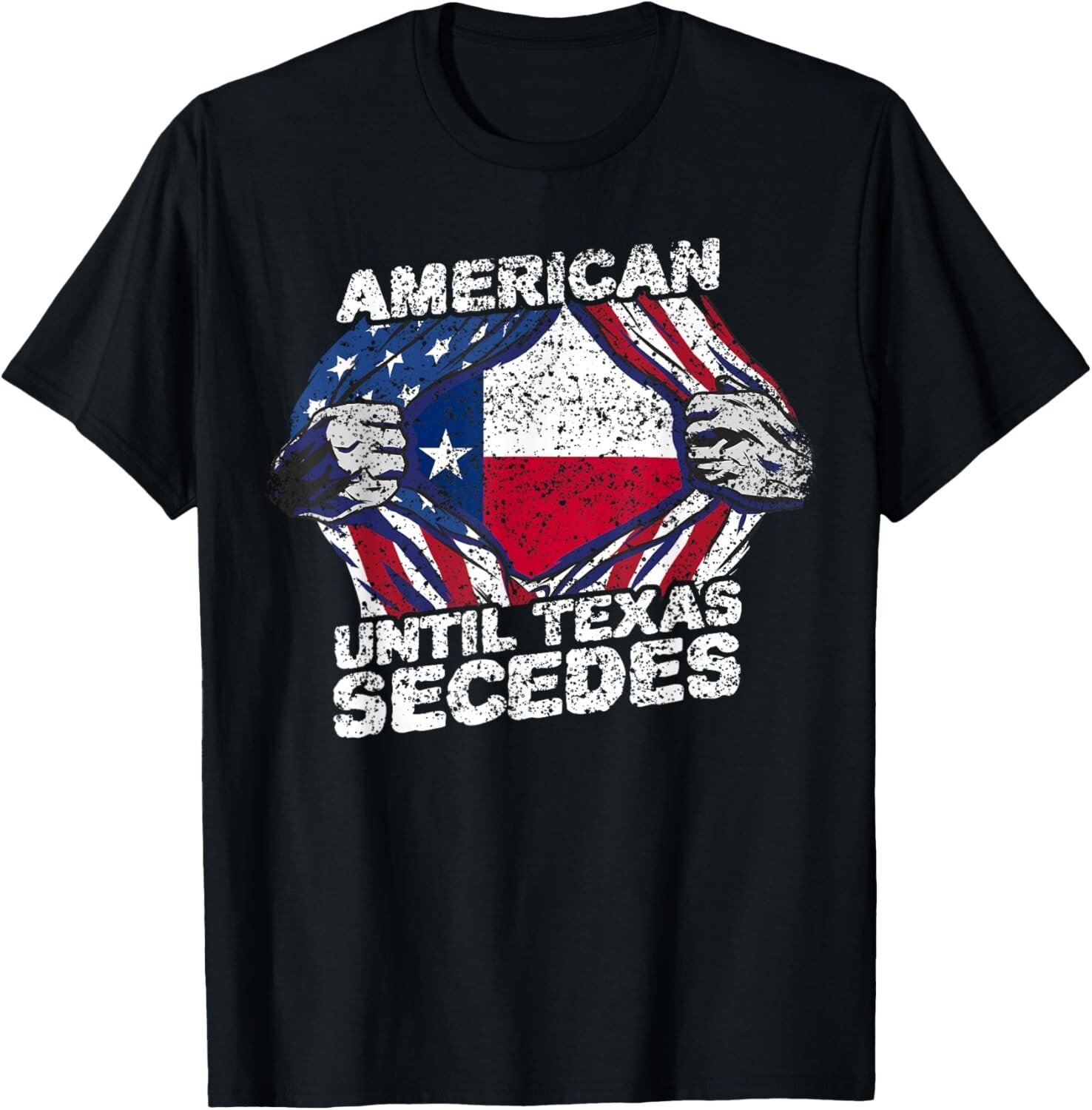 American Until Texas Secedes Sayings Texan Pride State Us Gift Unisex T-Shirt