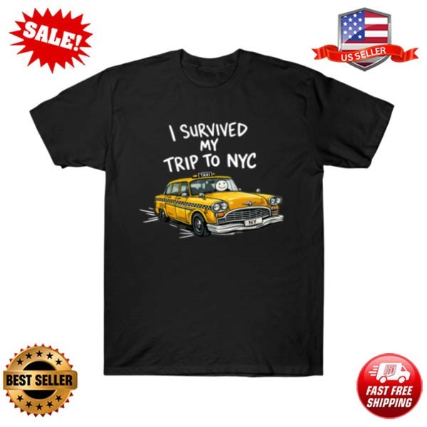 I Survived My Trip to NYC T-Shirt Funny Survived My Trip to New York Shirt