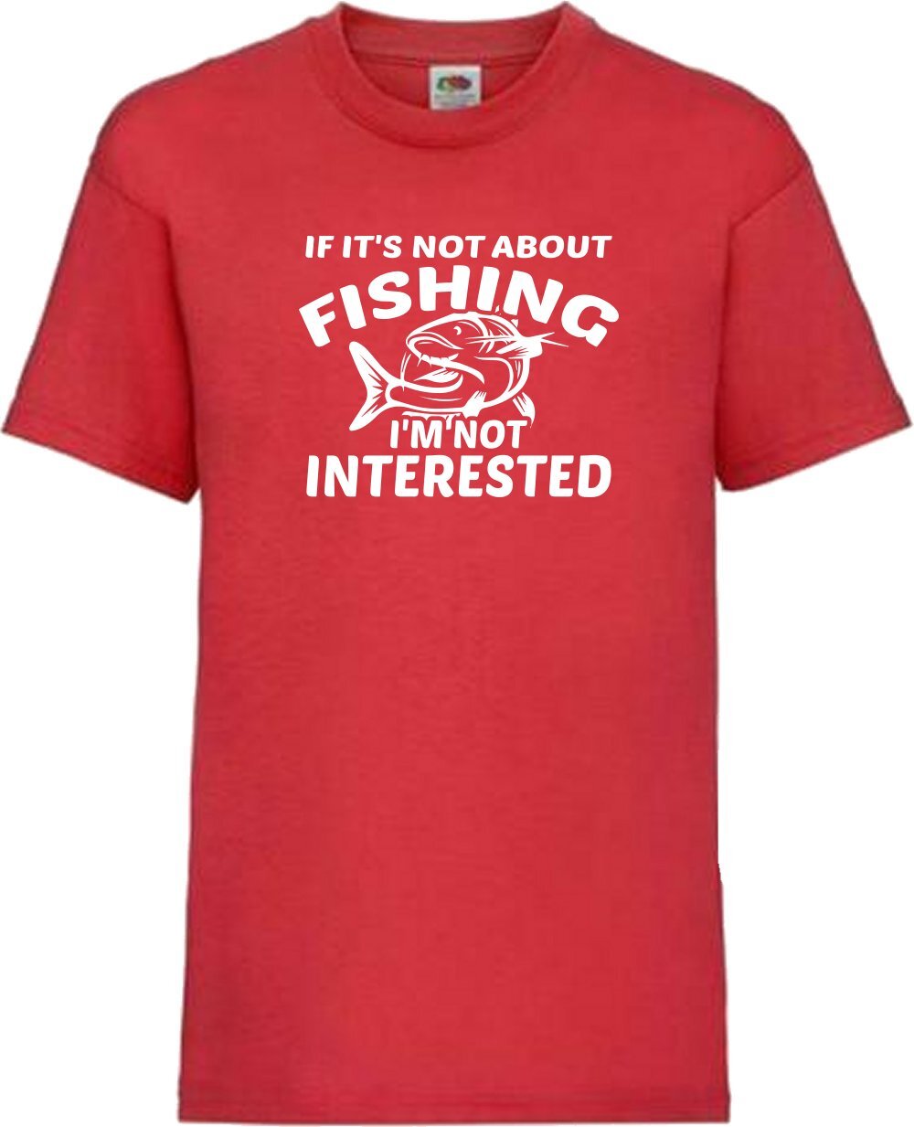 Fishing I’m Not Interested Humour Novelty T Shirt Various Colours And Sizes