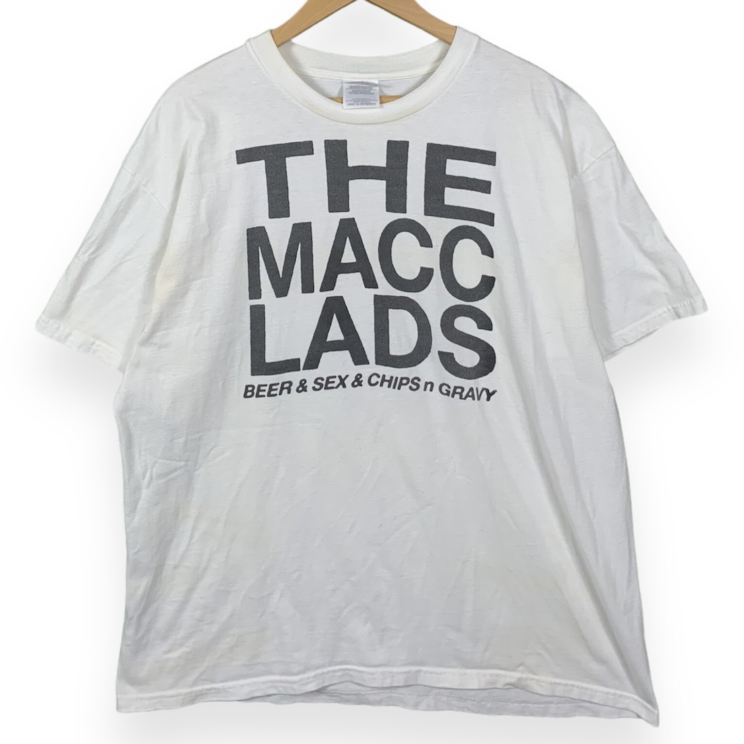 Vintage THE MACC LADS T-Shirt “Beer & Sex & Chips n Gravy” punk rock Band Tee XL